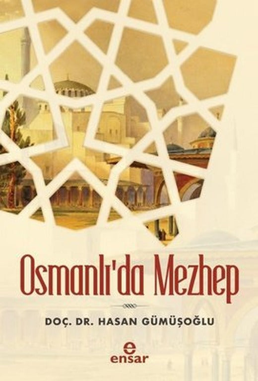 Osmanlı'da Mezhep | Ensar Neşriyat