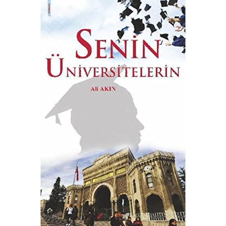 Senin Üniversitelerin