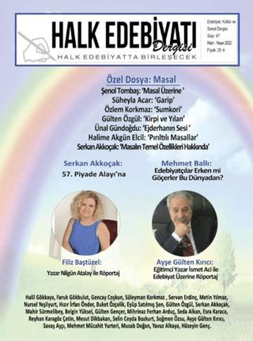 Halk Edebiyatı Dergisi Sayı: 47 Mart - Nisan 2022 | Halk Edebiyatı Dergisi Yayınları (Ciltsiz)