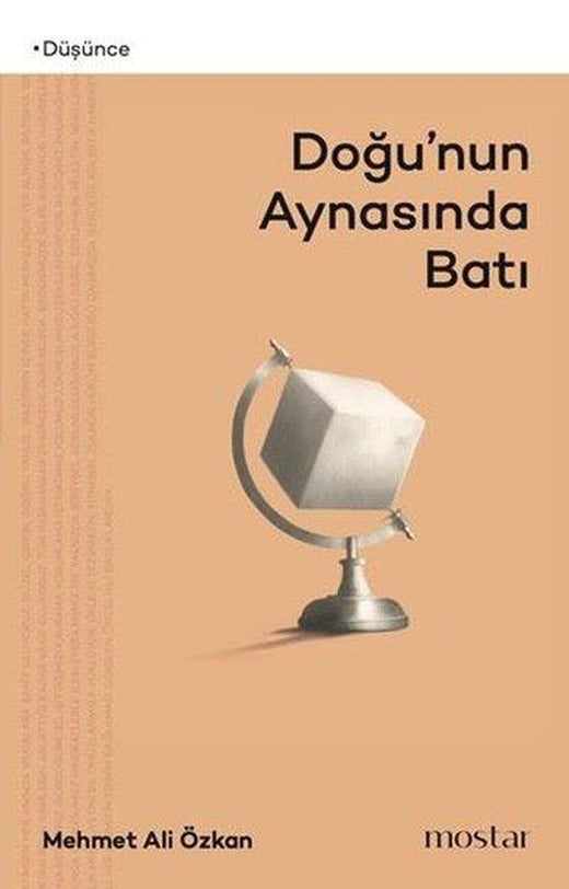 Doğu'nun Aynasında Batı | Mostar (İnce Kapak)