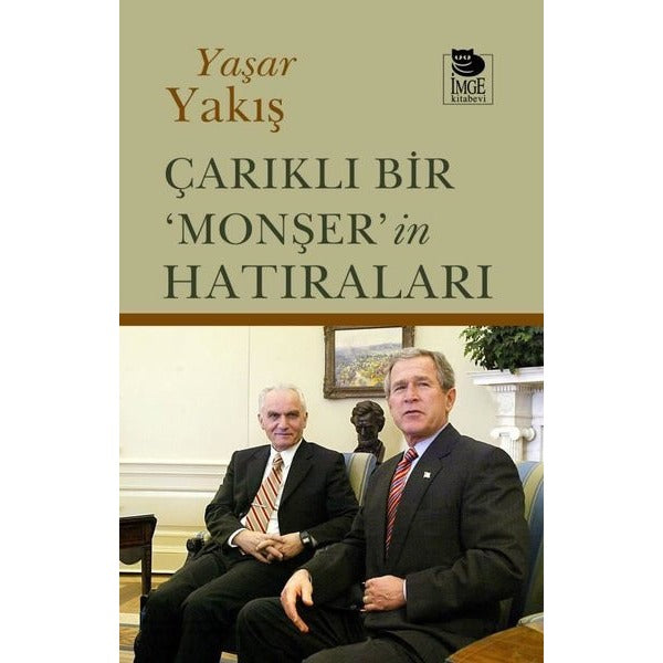 Çarıklı Bir Monşer'in Hatıraları | İmge Kitabevi