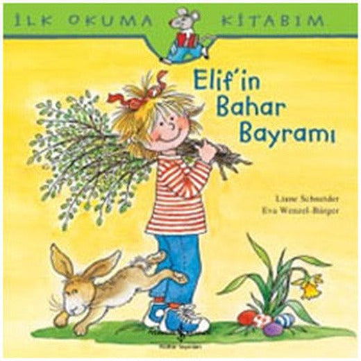 Elif' in Bahar Bayramı | İş Bankası Kültür Yayınları