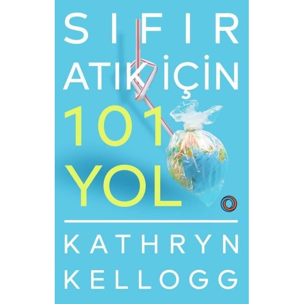 Sıfır Atık İçin 101 Yol | Orenda (İnce Kapak)