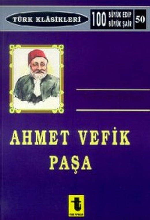 Ahmet Vefik Paşa | Toker Yayınları