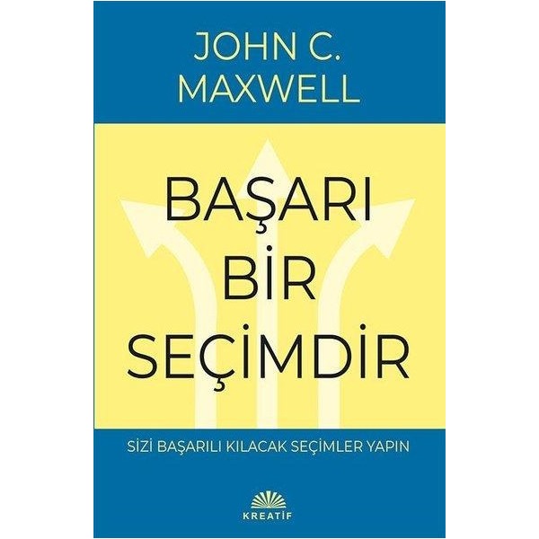 Başarı Bir Seçimdir | Kreatif (İnce Kapak)