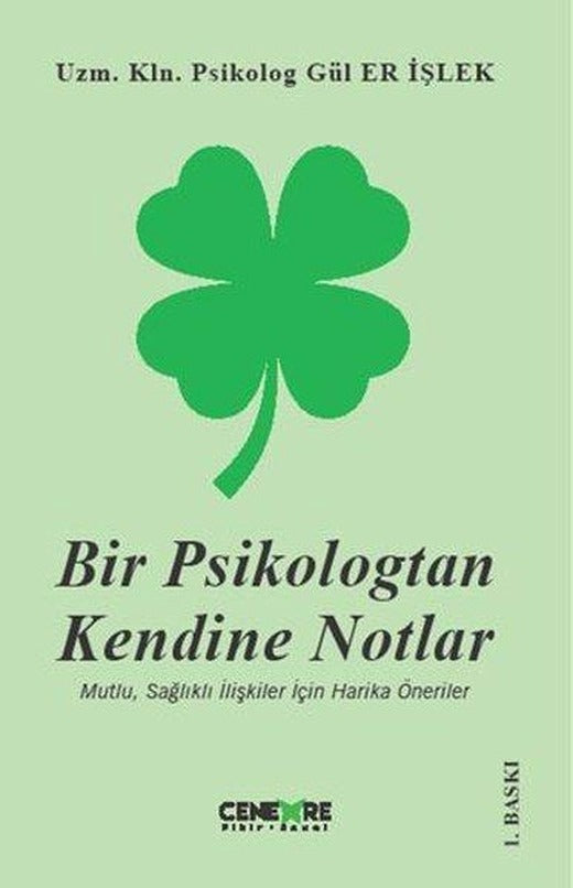 Bir Psikologtan Kendine Notlar | Cenevre Fikir Sanat (İnce Kapak)