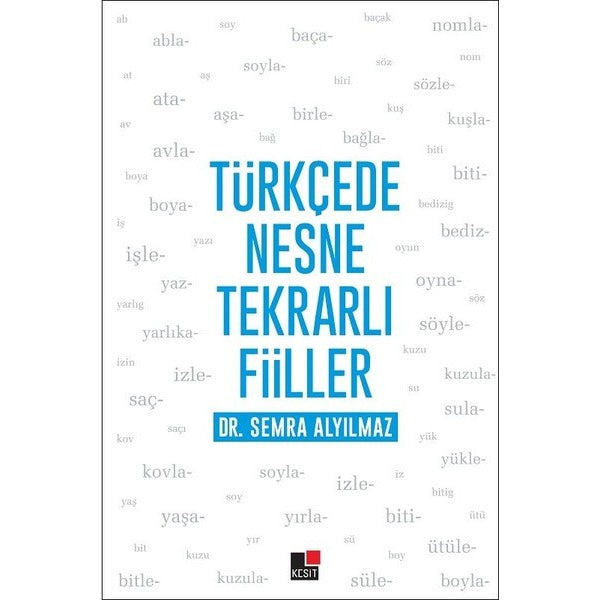Türkçede Nesne Tekrarlı Fiiller | Kesit Yayınları (İnce Kapak)