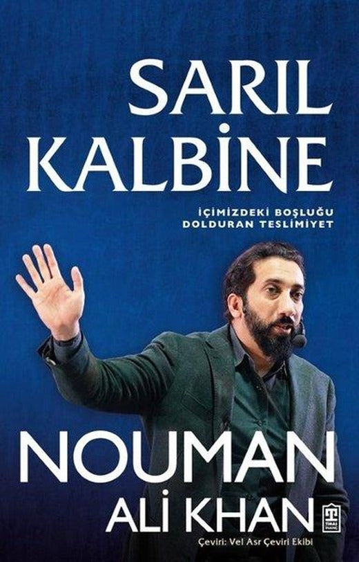 Sarıl Kalbine - İçimizdeki Boşluğu Dolduran Teslimiyet | Timaş Yayınları (İnce Kapak)