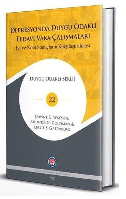 Depresyonda Duygu Odaklı Tedavi Vaka Çalışmaları - İyi ve Kötü Sonuçların Karşılaştırılması | Psikoterapi Enstitüsü (Ciltli)