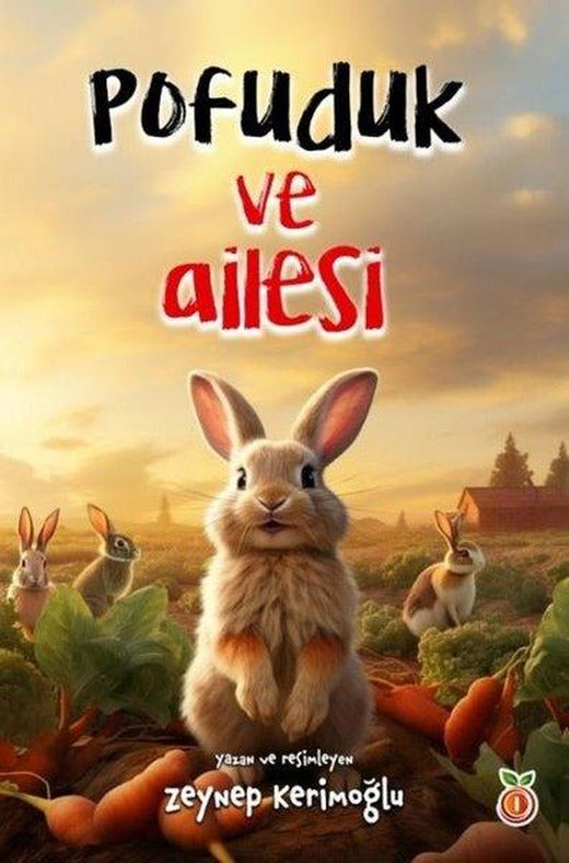 Pofuduk ve Ailesi | İnci Çocuk Yayınları (İnce Kapak)