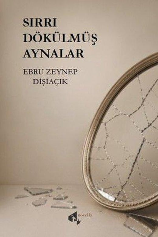 Sırrı Dökülmüş Aynalar | Papirüs Yayın (İnce Kapak)