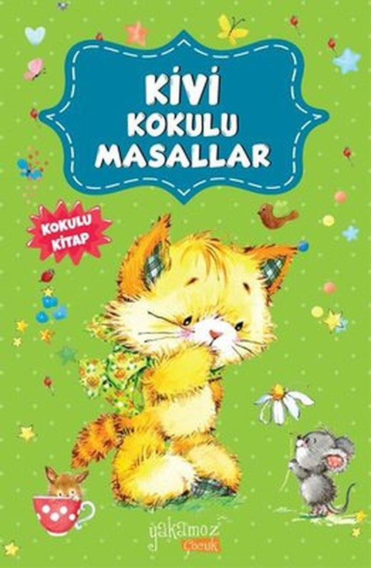 Kivi Kokulu Masallar | Yakamoz Yayınları