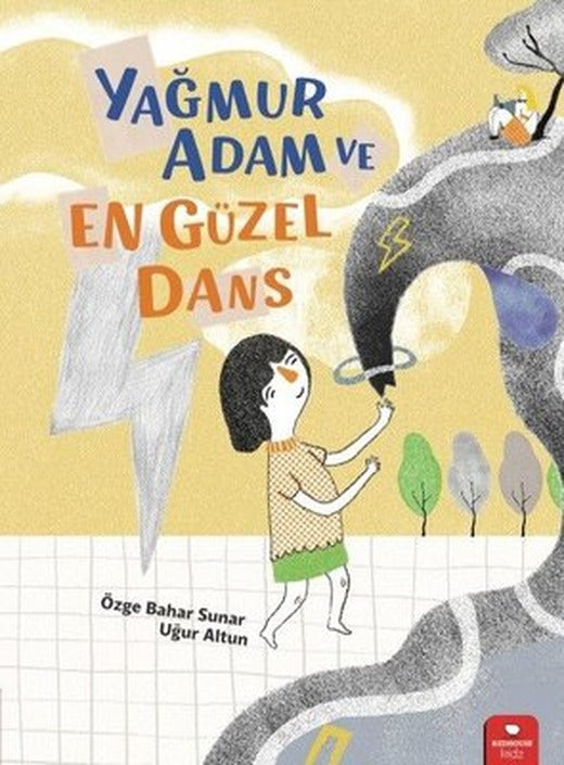 Yağmur Adam ve En Güzel Dans | Redhouse Kidz Yayınları