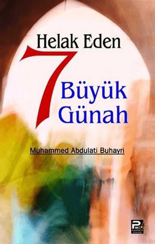 Helak Eden 7 Büyük Günah | Karınca & Polen Yayınları (Ciltsiz)
