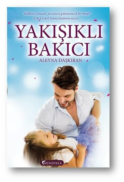 Yakışıklı Bakıcı | Mendirek Yayıncılık