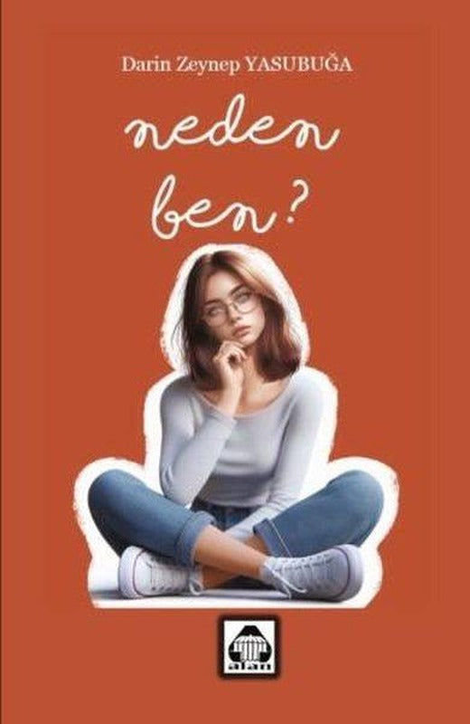 Neden Ben? | Yeni Alan Yayıncılık (İnce Kapak)