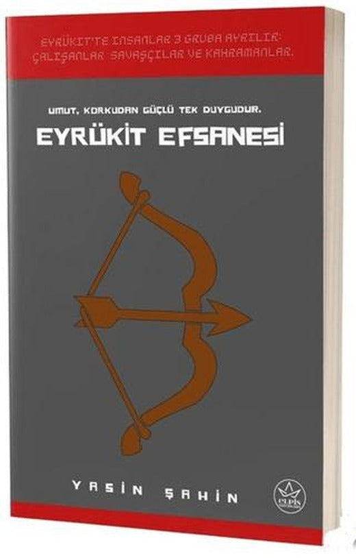 Eyrükit Efsanesi | Elpis Yayınları - Özel Ürünler (Ciltsiz)