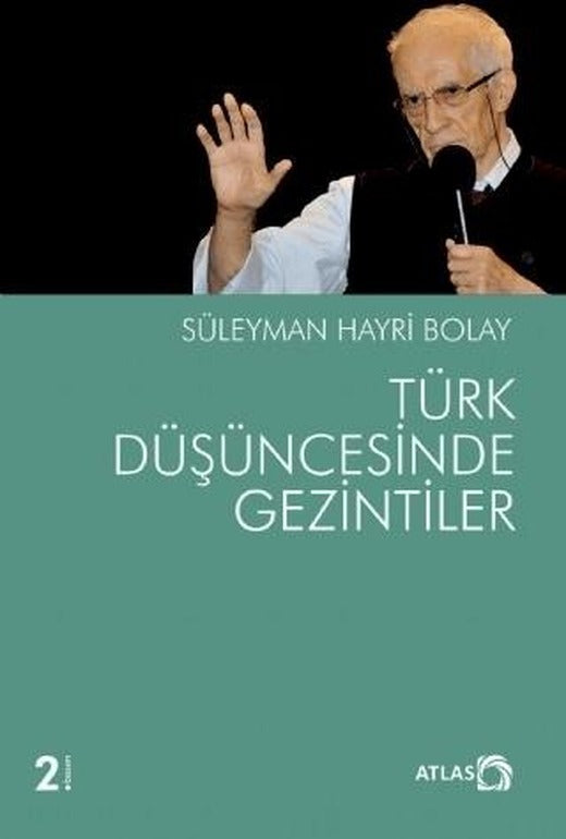 Türk Düşüncesinde Gezintiler | Atlas Kitap (Ciltsiz)