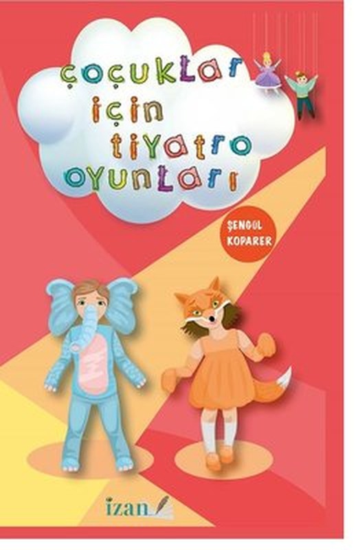 Çocuklar İçin Tiyatro Oyunları | İzan Yayıncılık