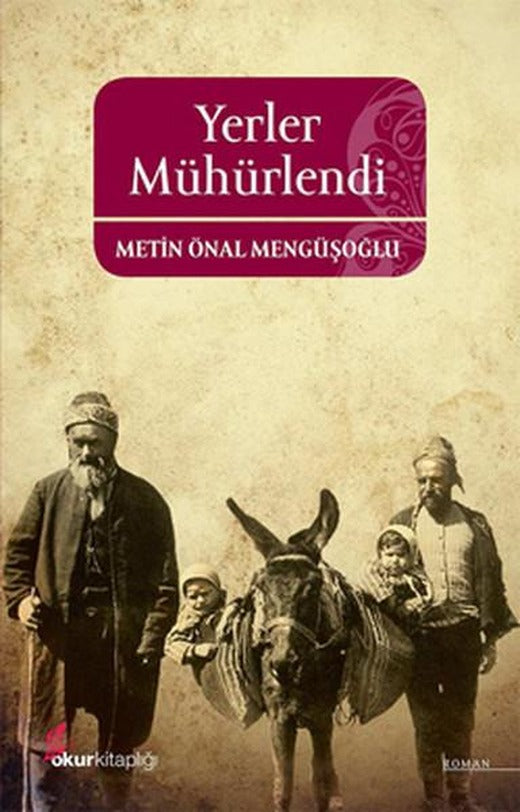 Yerler Mühürlendi | Okur Kitaplığı (İnce Kapak)