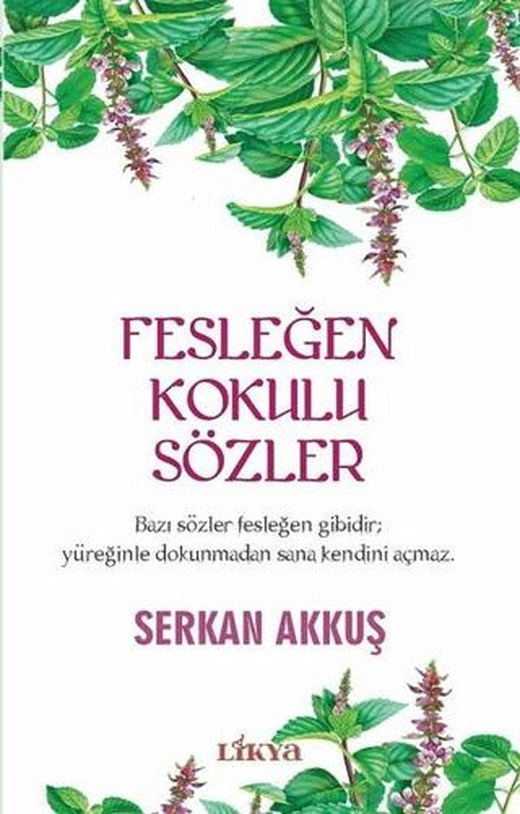Fesleğen Kokulu Sözler | Likya (Ciltsiz)