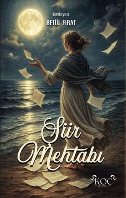 Şiir Mehtabı | Koç Yayınları (Ciltli)