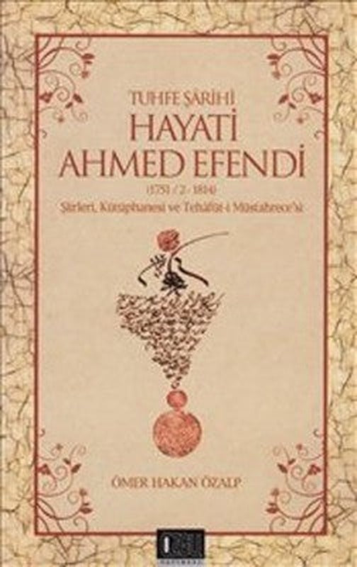 Tuhfe Şairi Hayati Ahmed Efendi | Özgü Yayıncılık