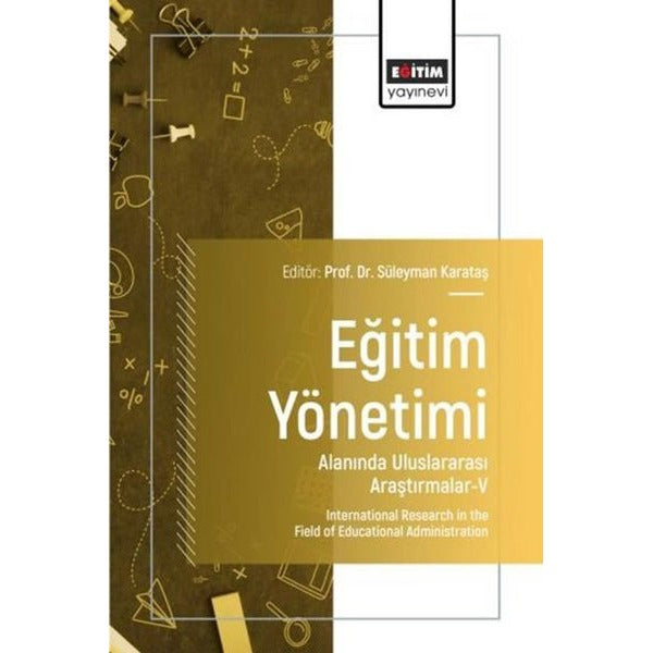 Eğitim Yönetimi Alanında Uluslararası Araştırmalar 5 | Eğitim Yayınevi (İnce Kapak)