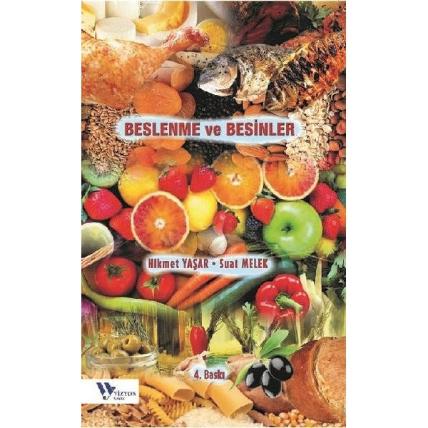 Beslenme ve Besinler | Vizyon Yayın (İnce Kapak)