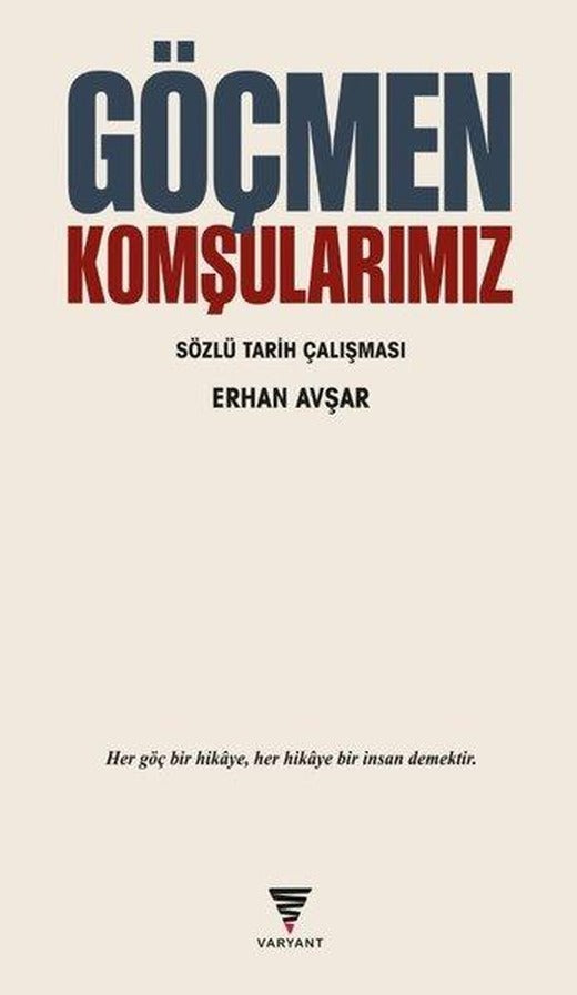 Göçmen Komşularımız - Sözlü Tarih Çalışması | Varyant (İnce Kapak)