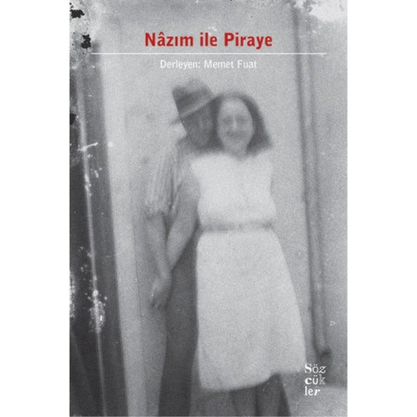Nazım İle Piraye | Sözcükler (İnce Kapak)