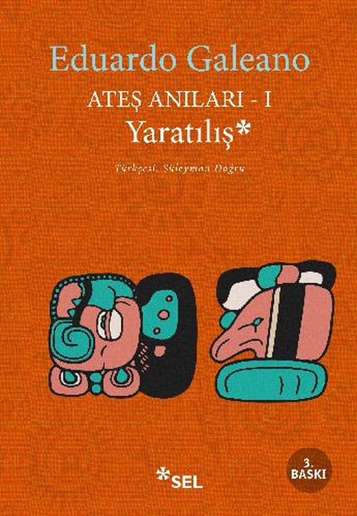 Ateş Anıları I - Yaratılış | Sel Yayıncılık