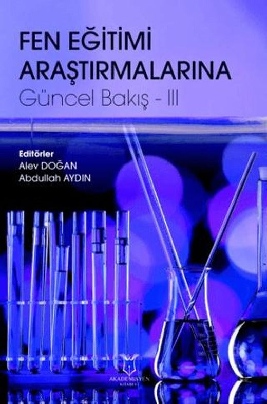 Fen Eğitimi Araştırmalarına Güncel Bakış - 3 | Akademisyen Kitabevi (Ciltsiz)