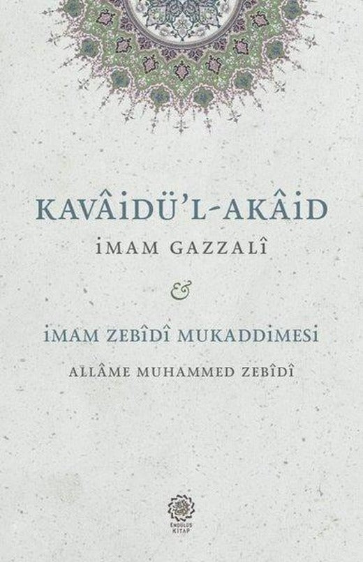 Kavaidu'l - Akaid: Mukaddimetu'z - Zebidi | Endülüs Kitap (İnce Kapak)
