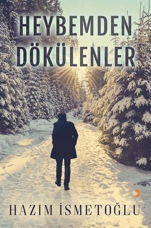 Heybemden Dökülenler | Cinius Yayınları (Ciltsiz)