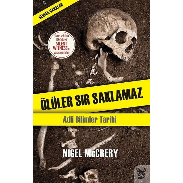 Ölüler Sır Saklamaz | Nika Yayınevi (İnce Kapak)
