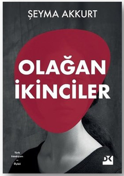 Olağan İkinciler | Doğan Kitap (İnce Kapak)
