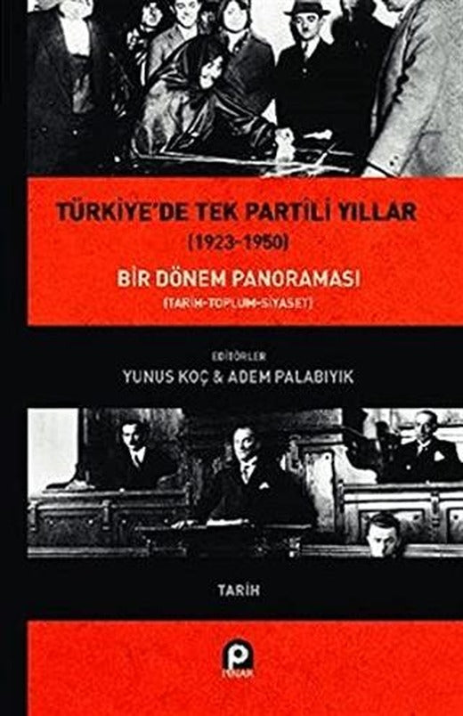 Türkiye'de Tek Partili Yıllar (1923-1950) | Pınar Yayınları (Ciltli)
