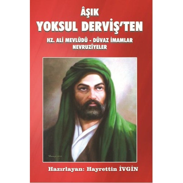 Aşık Yoksul Derviş'ten Hz. Ali Mevlüdü - Düvaz İmamlar Nevruziyeler