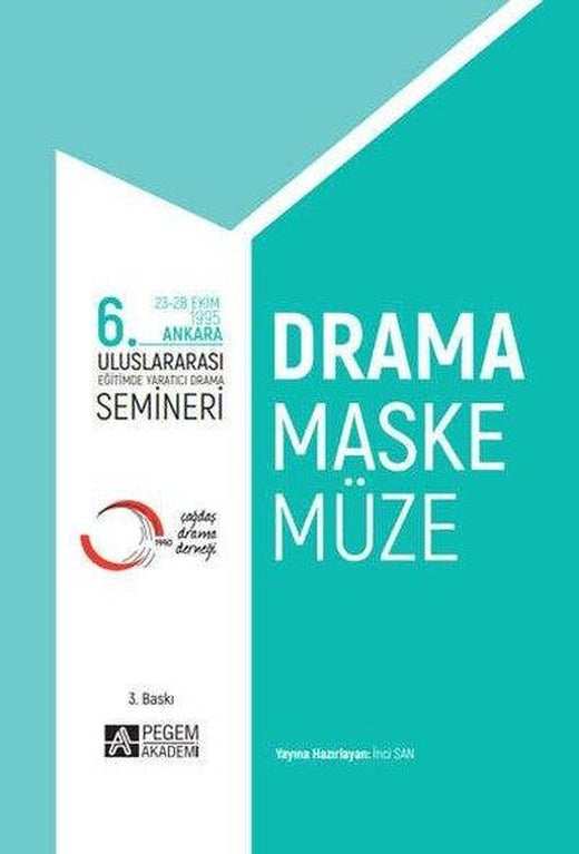 6.Uluslararası Eğitimde Yaratıcı Drama Semineri | Pegem Akademi Yayıncılık (İnce Kapak)