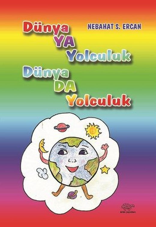 Dünyaya Yolculuk - Dünyada Yolculuk | Ürün Yayınları