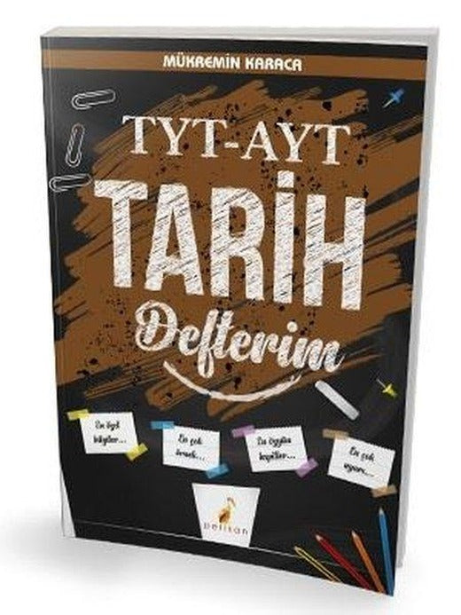 TYT - AYT Tarih Defterim | Pelikan Yayınları (İnce Kapak)