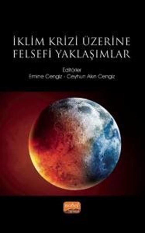 İklim Krizi Üzerine Felsefi Yaklaşımlar | Nobel Bilimsel Eserler (İnce Kapak)