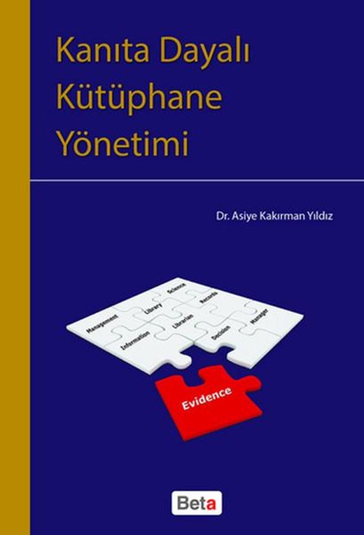 Kanıta Dayalı Kütüphane Yönetimi | Beta Yayınları (İnce Kapak)