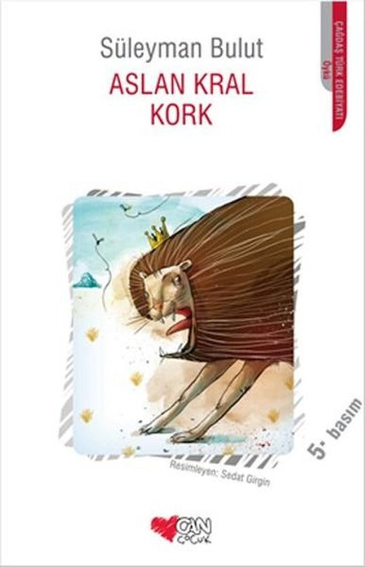 Aslan Kral Kork | Can Çocuk Yayınları (e-Kitap)