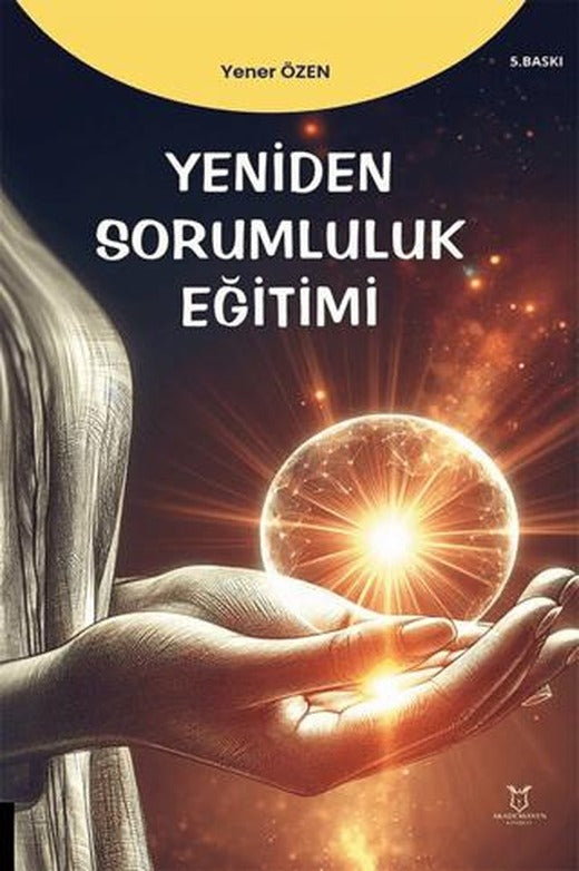 Yeniden Sorumluluk Eğitimi | Akademisyen Kitabevi (Ciltsiz)