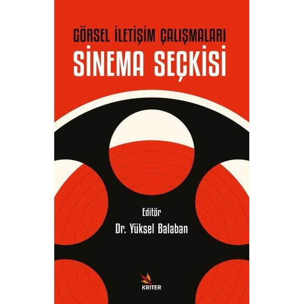 Görsel İletişim Çalışmaları: Sinema Seçkisi | Kriter (İnce Kapak)