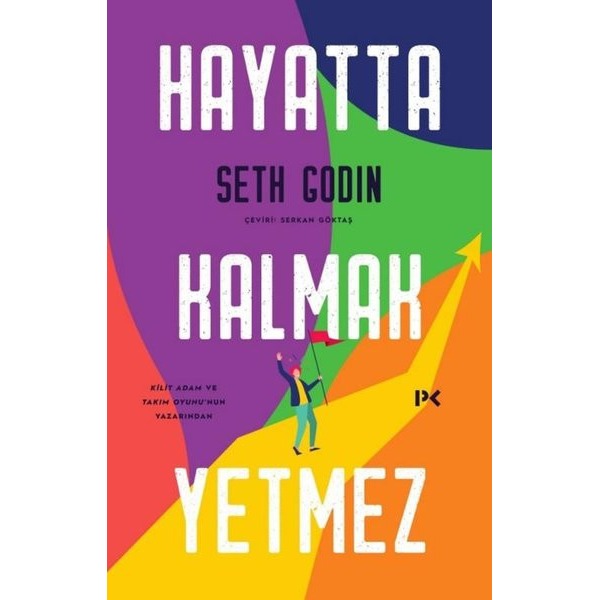 Hayatta Kalmak Yetmez | Profil Kitap (İnce Kapak)