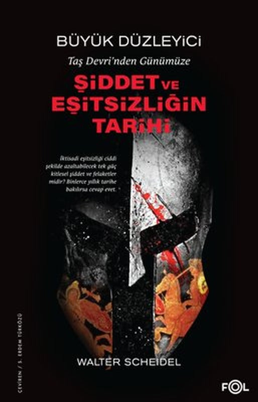 Büyük Düzleyici - Taş Devri'nden Günümüze Şiddet ve Eşitsizliğin Tarihi | Fol Kitap