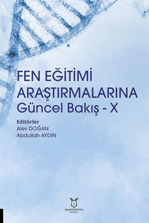 Fen Eğitimi Araştırmalarına Güncel Bakış - X | Akademisyen Kitabevi (Ciltsiz)